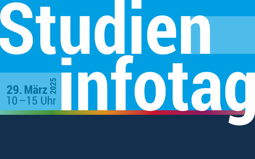 Grafik mit Schriftzug Studieninfotag 2025 und Datum 29. März und Uhrzeit 10 bis 15 Uhr vor einem blauen Hintergrund. 