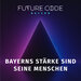 Logo Future Code Bayern mit Slogan Bayerns Stärke sind seine Menschen